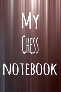 My Chess Notebook