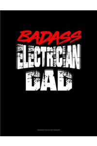 Badass Electrician Dad