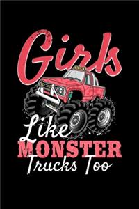 Girls Like Monster Trucks Too
