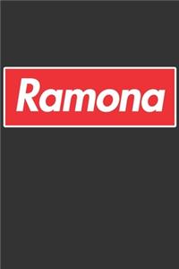 Ramona: Ramona Planner Calendar Notebook Journal, Personal Named Firstname Or Surname For Someone Called Ramona For Christmas Or Birthdays This Makes The Pe