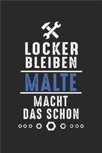 Locker bleiben Malte macht das schon