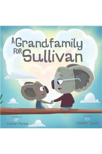 A Grandfamily for Sullivan