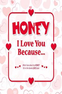 Honey, I Love You Because