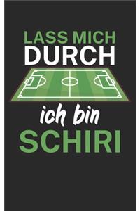 Lass mich durch ich bin Schiedsrichter
