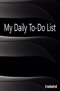 My Daily To-do List Undated