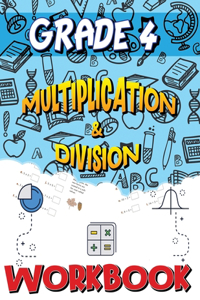 Grade 4 Multiplication and Division Workbook