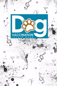 Dog Vaccination Record Book