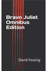 Bravo Juliet Omnibus Edition