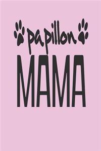 Papillon Mama