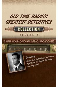 Old Time Radio's Greatest Detectives, Collection 2