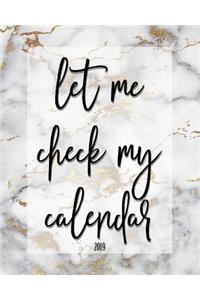 Let Me Check My Calendar