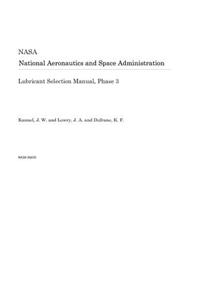 Lubricant Selection Manual, Phase 3