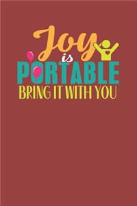 Joy Is Portable Take It With You