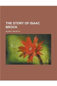 The Story of Isaac Brock