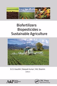 Biofertilizers and Biopesticides in Sustainable Agriculture