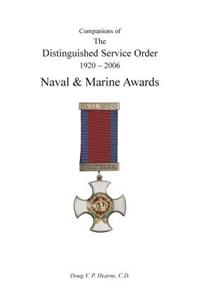 Companions of the Distinguished Service Order 1923-2010 Naval and Marine Awards