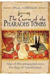 The Curse of the Pharaohs' Tombs