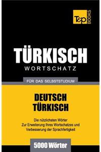 Türkischer Wortschatz für das Selbststudium - 5000 Wörter