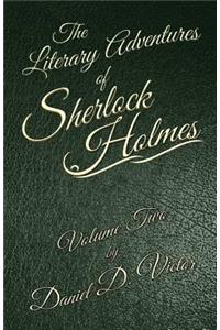 Literary Adventures of Sherlock Holmes Volume 2