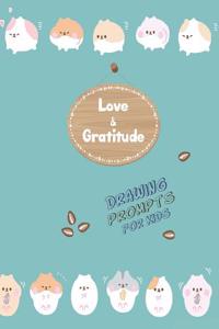 Love and Gratitude Drawing Prompts for Kids