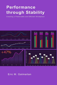 Performance through Stability