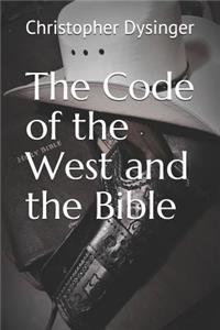 The Code of the West and the Bible