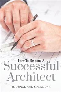 How to Become a Successful Architect