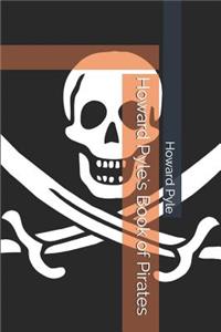 Howard Pyle's Book of Pirates