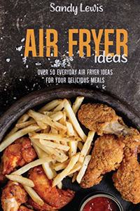 Air Fryer Ideas