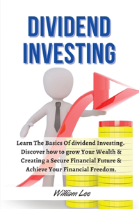 Dividend Investing For Beginners