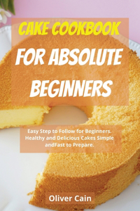 Cake Cookbook for Beginners