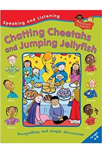 Chattering Cheetahs and Jumping Jellyfish