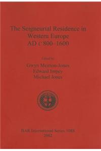 Seigneurial Residence in Western Europe AD c 800-1600