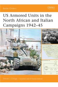 Us Armored Units in the North African and Italian Campaigns 1942-45