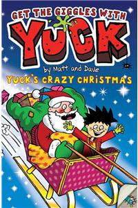 Yuck's Crazy Christmas