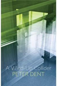 Wind-Up Collider