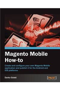 Magento Mobile How-to