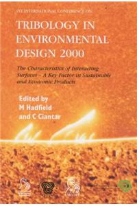 Tribology in Environmental Design 2000