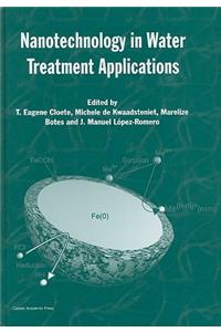 Nanotechnology in Water Treatment Applications