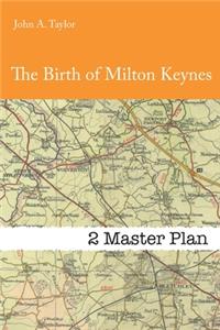 Birth of Milton Keynes