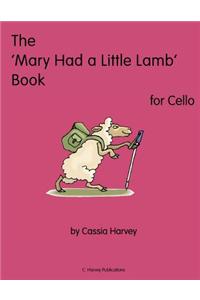 'Mary Had a Little Lamb' Book for Cello