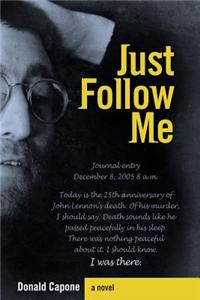 Just Follow Me