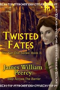 Twisted Fates