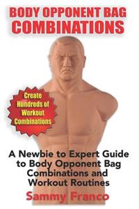 Body Opponent Bag Combinations