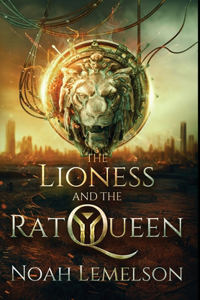 Lioness and the Rat Queen