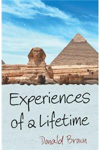 Experiences of a Lifetime