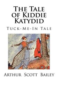 The Tale of Kiddie Katydid