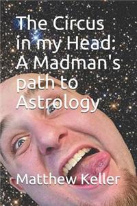 The Circus in my Head