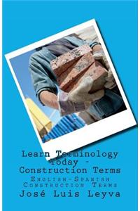 Learn Terminology Today - Construction Terms