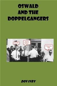 Oswald And The Doppelgangers